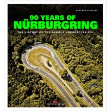 90 Years Nürburgring - The History of the famous Nordschleife